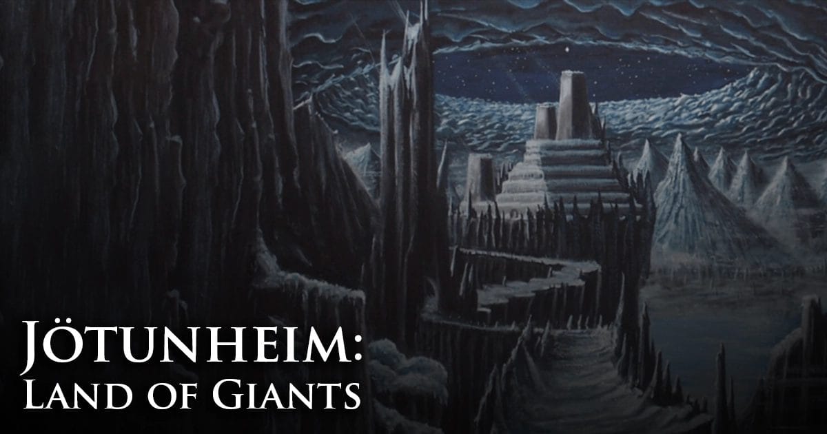 Jötunheim Land of Giants