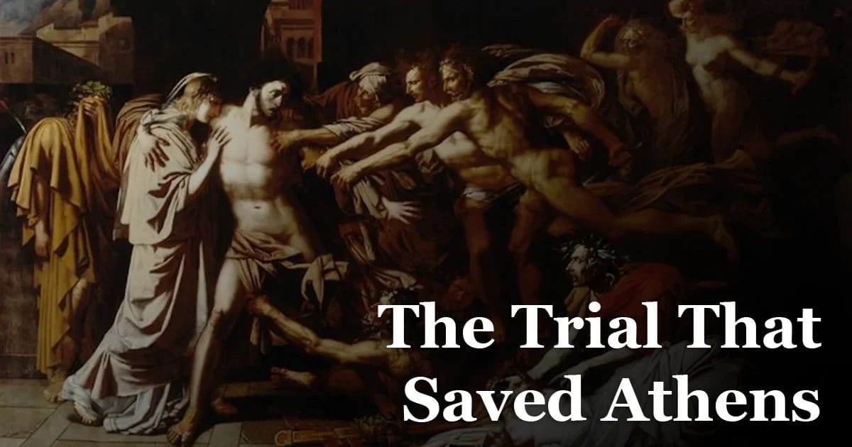 The Trial That Saved Athens